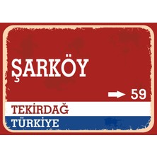 Tekirdağ Şarköy Retro Sokak Yön Tabelası Vintage Pvc Dekota Uv Poster Yapışkanlı 35X25