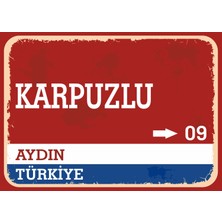 Aydın Karpuzlu Retro Sokak Yön Tabelası Vintage Pvc Dekota Uv Poster Yapışkanlı 35X25