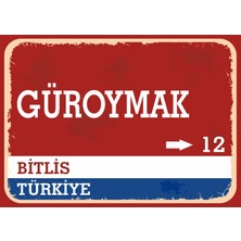 Bitlis Güroymak Retro Sokak Yön Tabelası Vintage Pvc Dekota Uv Poster Yapışkanlı 35X25
