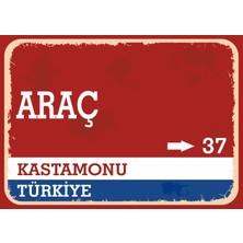 Kastamonu Araç Retro Sokak Yön Tabelası Vintage Pvc Dekota Uv Poster Yapışkanlı 35X25