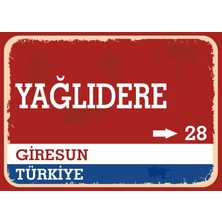 Giresun Yağlıdere Retro Sokak Yön Tabelası Vintage Pvc Dekota Uv Poster Yapışkanlı 35X25