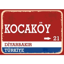 Diyarbakır Kocaköy Retro Sokak Yön Tabelası Vintage Pvc Dekota Uv Poster Yapışkanlı 35X25