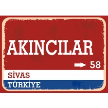 Sivas Akıncılar Retro Sokak Yön Tabelası Vintage Pvc Dekota Uv Poster Yapışkanlı 35X25