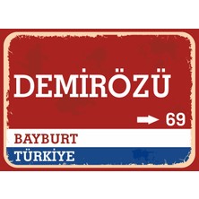 Bayburt Demirözü Retro Sokak Yön Tabelası Vintage Pvc Dekota Uv Poster Yapışkanlı 35X25