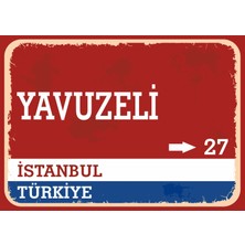 Gaziantep Yavuzeli Retro Sokak Yön Tabelası Vintage Pvc Dekota Uv Poster Yapışkanlı 35X25