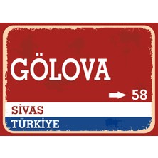 Sivas Gölova Retro Sokak Yön Tabelası Vintage Pvc Dekota Uv Poster Yapışkanlı 35X25