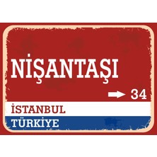 Istanbul Nişantaşı Retro Sokak Yön Tabelası Vintage Pvc Dekota Uv Poster Yapışkanlı 35X25