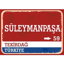 Tekirdağ Süleymanpaşa Retro Sokak Yön Tabelası Vintage Pvc Dekota Uv Poster Yapışkanlı 35X25