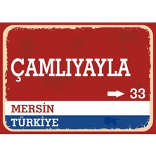 Mersin Çamlıyayla Retro Sokak Yön Tabelası Vintage Pvc Dekota Uv Poster Yapışkanlı 35X25