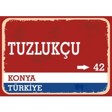 Konya Tuzlukçu Retro Sokak Yön Tabelası Vintage Pvc Dekota Uv Poster Yapışkanlı 35X25