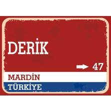 Mardin Derik Retro Sokak Yön Tabelası Vintage Pvc Dekota Uv Poster Yapışkanlı 35X25