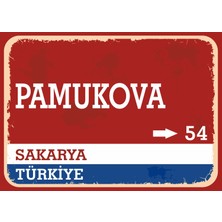 Sakarya Pamukova Retro Sokak Yön Tabelası Vintage Pvc Dekota Uv Poster Yapışkanlı 35X25