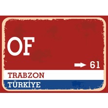 Trabzon Of Retro Sokak Yön Tabelası Vintage Pvc Dekota Uv Poster Yapışkanlı 35X25
