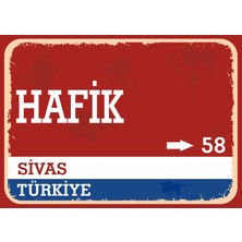 Sivas Hafik Retro Sokak Yön Tabelası Vintage Pvc Dekota Uv Poster Yapışkanlı 35X25
