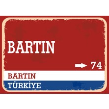 Bartın Retro Sokak Yön Tabelası Vintage Pvc Dekota Uv Poster Yapışkanlı 35X25