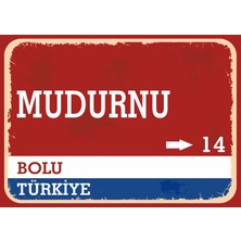 Bolu Mudurnu Retro Sokak Yön Tabelası Vintage Pvc Dekota Uv Poster Yapışkanlı 35X25