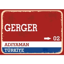 Adıyaman Gerger Retro Sokak Yön Tabelası Vintage Pvc Dekota Uv Poster Yapışkanlı 35X25