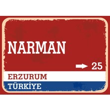 Erzurum Narman Retro Sokak Yön Tabelası Vintage Pvc Dekota Uv Poster Yapışkanlı 35X25