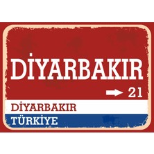 Diyarbakır Retro Sokak Yön Tabelası Vintage Pvc Dekota Uv Poster Yapışkanlı 35X25