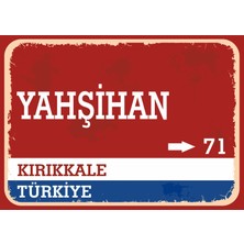 Kırıkkale Yahşihan Retro Sokak Yön Tabelası Vintage Pvc Dekota Uv Poster Yapışkanlı 35X25