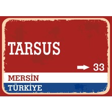 Mersin Tarsus Retro Sokak Yön Tabelası Vintage Pvc Dekota Uv Poster Yapışkanlı 35X25