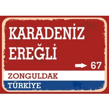 Zonguldak Karadeniz Ereğli Retro Sokak Yön Tabelası Vintage Pvc Dekota Uv Poster Yapışkanlı 35X25