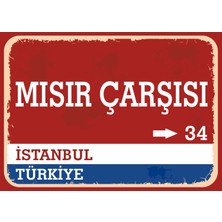 Istanbul Mısır Çarşısı Retro Sokak Yön Tabelası Vintage Pvc Dekota Uv Poster Yapışkanlı 35X25