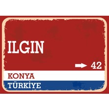Konya Ilgın Retro Sokak Yön Tabelası Vintage Pvc Dekota Uv Poster Yapışkanlı 35X25