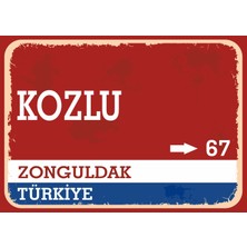 Zonguldak Kozlu Retro Sokak Yön Tabelası Vintage Pvc Dekota Uv Poster Yapışkanlı 35X25