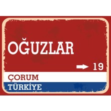 Çorum Oğuzlar Retro Sokak Yön Tabelası Vintage Pvc Dekota Uv Poster Yapışkanlı 35X25