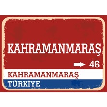 Kahramanmaraş Retro Sokak Yön Tabelası Vintage Pvc Dekota Uv Poster Yapışkanlı 35X25