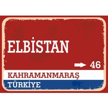 Kahramanmaraş Elbistan Retro Sokak Yön Tabelası Vintage Pvc Dekota Uv Poster Yapışkanlı 35X25