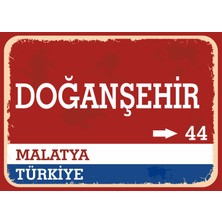 Malatya Doğanşehir Retro Sokak Yön Tabelası Vintage Pvc Dekota Uv Poster Yapışkanlı 35X25