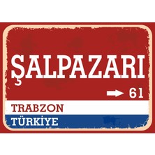 Trabzon Şalpazarı Retro Sokak Yön Tabelası Vintage Pvc Dekota Uv Poster Yapışkanlı 35X25