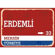 Mersin Erdemli Retro Sokak Yön Tabelası Vintage Pvc Dekota Uv Poster Yapışkanlı 35X25