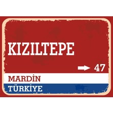 Mardin Kızıltepe Retro Sokak Yön Tabelası Vintage Pvc Dekota Uv Poster Yapışkanlı 35X25