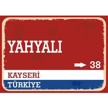 Kayseri Yahyalı Retro Sokak Yön Tabelası Vintage Pvc Dekota Uv Poster Yapışkanlı 35X25