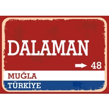 Muğla Dalaman Retro Sokak Yön Tabelası Vintage Pvc Dekota Uv Poster Yapışkanlı 35X25