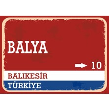 Balıkesir Balya Retro Sokak Yön Tabelası Vintage Pvc Dekota Uv Poster Yapışkanlı 35X25