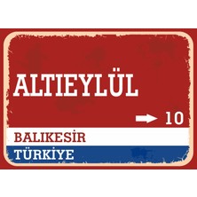Balıkesir Altıeylül Retro Sokak Yön Tabelası Vintage Pvc Dekota Uv Poster Yapışkanlı 35X25