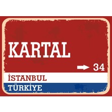 Istanbul Kartal Retro Sokak Yön Tabelası Vintage Pvc Dekota Uv Poster Yapışkanlı 35X25