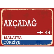 Malatya Akçadağ Retro Sokak Yön Tabelası Vintage Pvc Dekota Uv Poster Yapışkanlı 35X25
