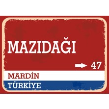 Mardin Mazıdağı Retro Sokak Yön Tabelası Vintage Pvc Dekota Uv Poster Yapışkanlı 35X25