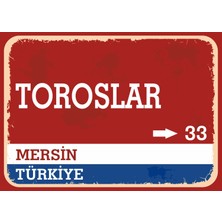Mersin Toroslar Retro Sokak Yön Tabelası Vintage Pvc Dekota Uv Poster Yapışkanlı 35X25