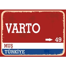 Muş Varto Retro Sokak Yön Tabelası Vintage Pvc Dekota Uv Poster Yapışkanlı 35X25