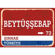 Şırnak Beytüşşebap Retro Sokak Yön Tabelası Vintage Pvc Dekota Uv Poster Yapışkanlı 35X25