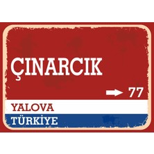 Yalova Çınarcık Retro Sokak Yön Tabelası Vintage Pvc Dekota Uv Poster Yapışkanlı 35X25