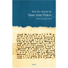 Kur'an'ı Kerim'de Iman-Amel Ilişkisi