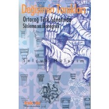 Değişimin Tanıkları -  Türk Sanatında Ikonografik Dönüşümler