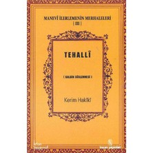 Tehalli  Kalbin Süslenmesi / Manevi Ilerlemenin Merhaleleri Iıı